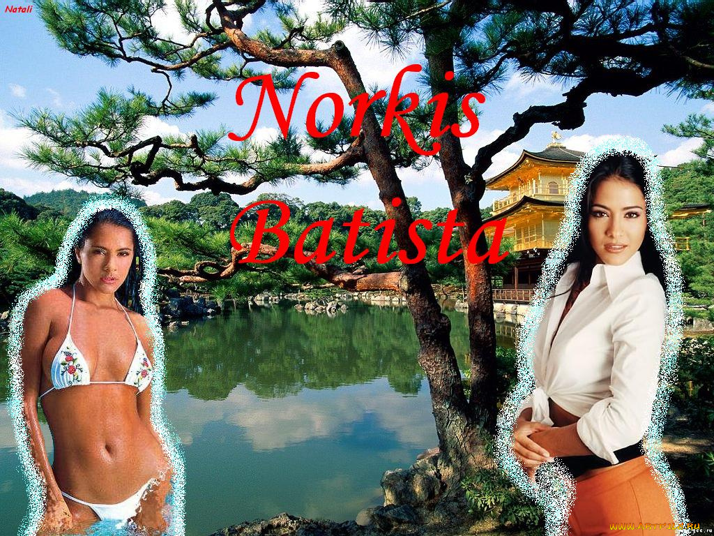 Norkis, Batista, норкис, батиста, девушки